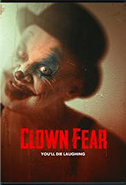Watch Full Movie :Clown Fear (2020)